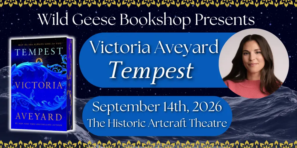Wild Geese Bookshop Presents Victoria Aveyard and TEMPEST