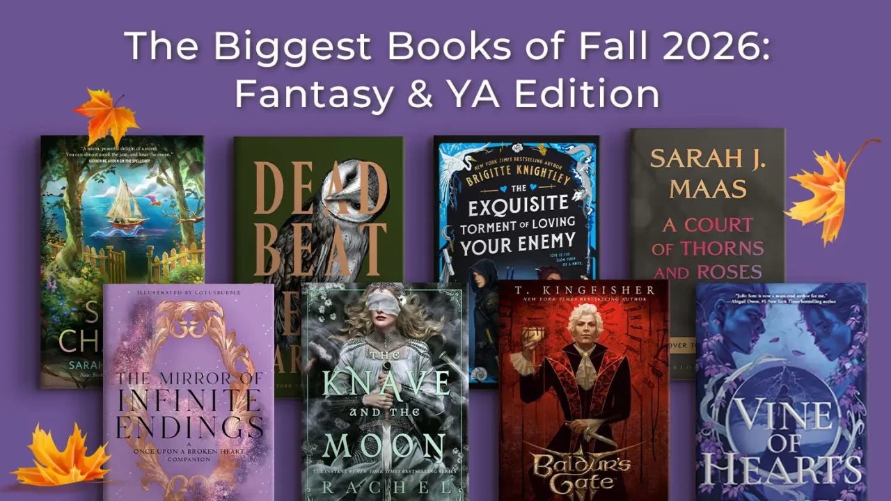 The Biggest Books of Fall 2026: YA & Fantasy Edition
